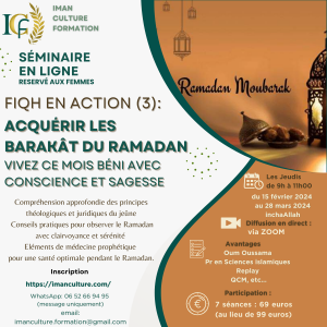 Séminaire 2024- FIQH DU JEÛNE ET RAMADAN